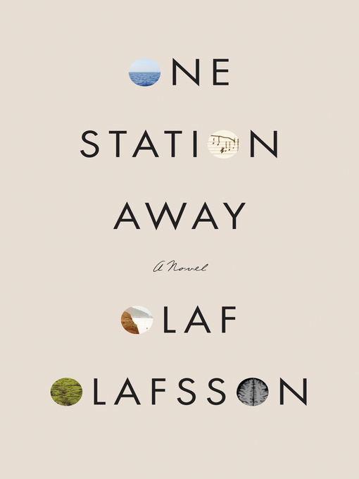 Title details for One Station Away by Olaf Olafsson - Available
